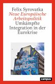 Neue Europäische Arbeitspolitik (eBook, PDF)