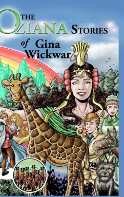 The Oziana Stories of Gina Wickwar - Wickwar, Gina