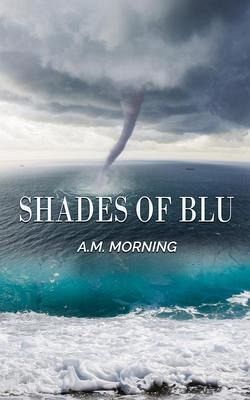 Shades of Blu (eBook, ePUB)