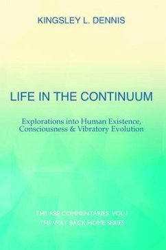 Life in the Continuum (eBook, ePUB) - Dennis, Kingsley