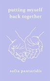 Putting Myself Back Together (eBook, ePUB)