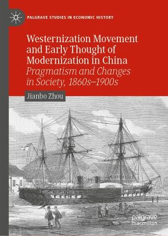 Westernization Movement and Early Thought of Modernization in China (eBook, PDF) - Zhou, Jianbo