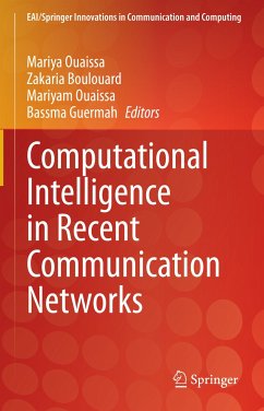 Computational Intelligence in Recent Communication Networks (eBook, PDF)