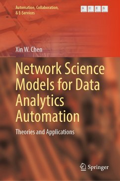 Network Science Models for Data Analytics Automation (eBook, PDF) - Chen, Xin W.