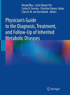 Physician's Guide to the Diagnosis, Treatment, and Follow-Up of Inherited Metabolic Diseases (eBook, PDF)