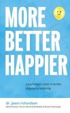 More Better Happier (eBook, ePUB)