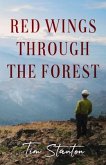 Red Wings Through the Forest (eBook, ePUB)