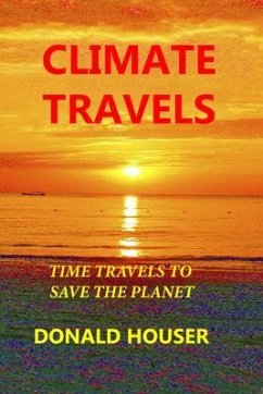 Climate Travels (eBook, ePUB) - Houser, Donald