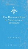 The Religious Life of Theological Students (eBook, ePUB)