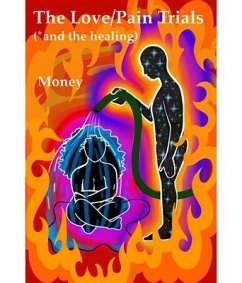 The Love/Pain Trials (*and the Healing) (eBook, ePUB) - Mesbah, Ayaa