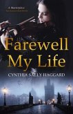 Farewell My Life (eBook, ePUB)
