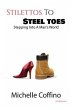 Stillettos to Steel Toes (eBook, ePUB) - Bild 1
