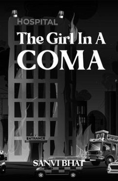 The Girl In A Coma (eBook, ePUB) - Bhat, Sanvi