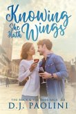 Knowing She Hath Wings (eBook, ePUB)
