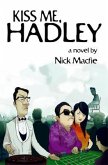 Kiss Me, Hadley (eBook, ePUB)