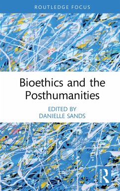 Cover Bioethics and the Posthumanities (eBook, PDF)