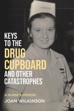 Keys to the Drug Cupboard and other Catastrophes (eBook, ePUB) - Wilkinson, Joan
