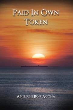 Paid In Own Token (eBook, ePUB) - Agoha, Anelechi Bon