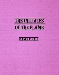 Initiates of the Flame (eBook, ePUB) - Hall, Manly