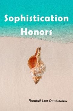 Sophistication Honors (eBook, ePUB) - Dockstader, Randall Lee