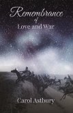 Remembrance of Love and War (eBook, ePUB)