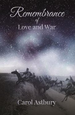 Remembrance of Love and War (eBook, ePUB) - Astbury, Carol