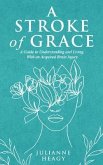 A Stroke of Grace (eBook, ePUB) A Stroke of Grace (eBook, ePUB)