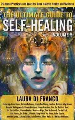 The Ultimate Guide to Self-Healing (eBook, ePUB) - Di Franco, Laura