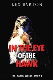 In The Eye Of The Hawk (eBook, ePUB)