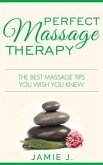 Perfect Massage Therapy (eBook, ePUB)