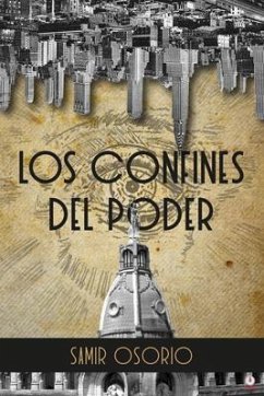 Los confines del poder (eBook, ePUB) - Osorio, Samir