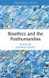 Bioethics and the Posthumanities... - Bild 1
