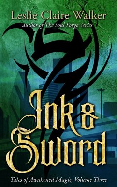 Cover Ink & Sword (Tales of Awakened Magic, #3) (eBook, ePUB)