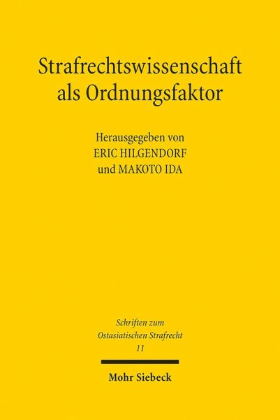 Strafrechtswissenschaft als Ordnungsfaktor (eBook, PDF) Strafrechtswissenschaft als Ordnungsfaktor (eBook, PDF)