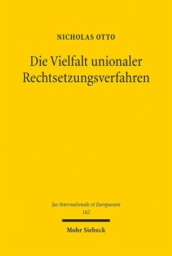 Die Vielfalt unionaler Rechtsetzungsverfahren (eBook, PDF) - Otto, Nicholas