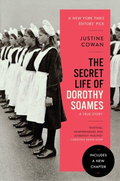 The Secret Life of Dorothy Soames (eBook, ePUB) - Cowan, Justine