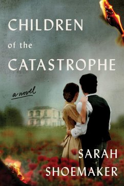 Children of the Catastrophe (eBook, ePUB) - Shoemaker, Sarah
