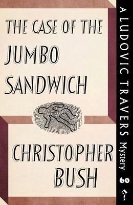 The Case of the Jumbo Sandwich (eBook, ePUB) The Case of the Jumbo Sandwich (eBook, ePUB)