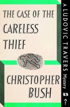 The Case of the Careless Thief (eBook, ePUB) - Bush, Christopher