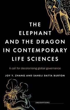 The elephant and the dragon in contemporary life sciences (eBook, ePUB) - Zhang, Joy Y.; Datta Burton, Saheli