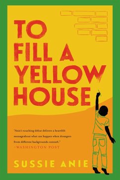 To Fill a Yellow House (eBook, ePUB) - Anie, Sussie