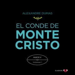 El Conde de Montecristo. Parte V: La Mano de Dios (Volumen I) (MP3-Download) - Dumas, Alexandre