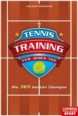 Tennistraining für jeden Tag (eBook, ePUB)