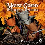Mouse Guard - Os Pequenos Guardiões: Outono de 1152 (eBook, ePUB)