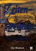 Zeitensprünge ins Glück (eBook, ePUB) Zeitensprünge ins Glück (eBook, ePUB)