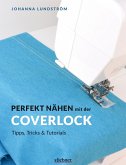 Perfekt Nähen mit der Coverlock (eBook, ePUB)