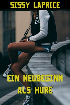 Ein Neubeginn als Hure (eBook, ePUB)