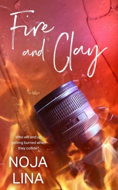 Fire and Clay (eBook, ePUB) - Lina, Noja