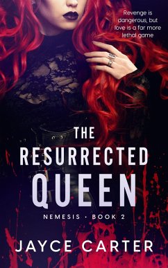 The Resurrected Queen (eBook, ePUB) - Carter, Jayce