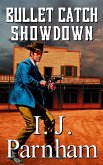 Bullet Catch Showdown (eBook, ePUB)